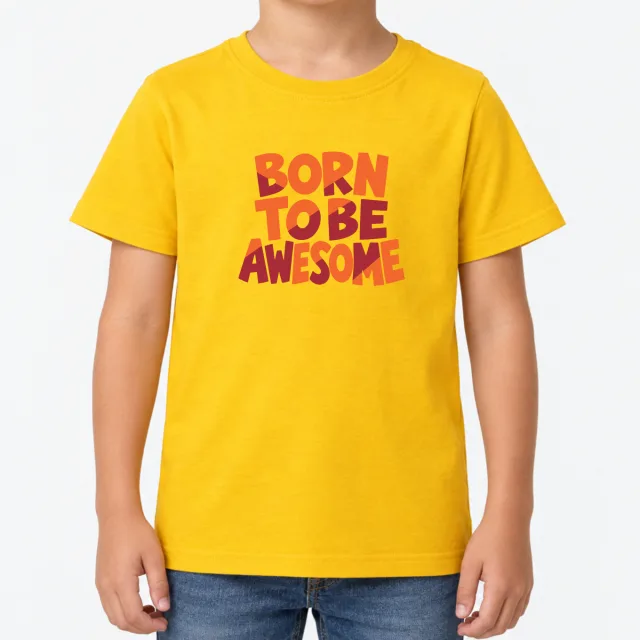 Kids T-Shirt – Kinder – Born to be Awesome – Gold