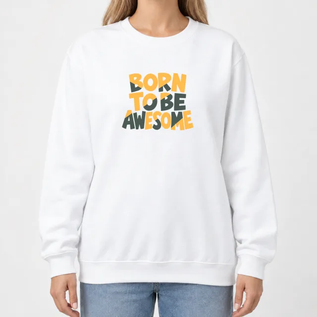 Heavy Blend Crewneck Sweatshirt – Born to be Awesome – White